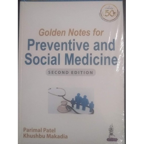 GOLDEN NOTES FOR PREVENTIVE AND SOCIAL MEDICINE