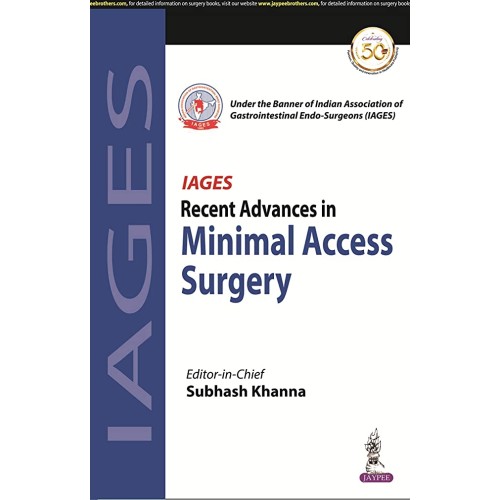 IAGES RECENT ADVANCES IN MINIMAL ACCESS SURGERY