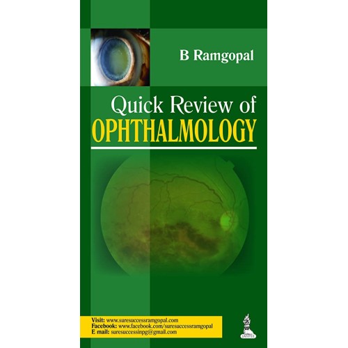 QUICK REVIEW OF OPHTHALMOLOGY