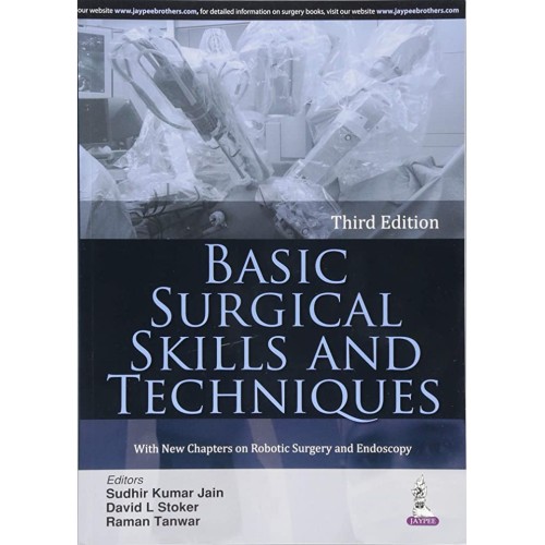 BASIC SURGICAL SKILLS AND TECHNIQUES