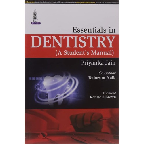 ESSENTIALS IN DENTISTRY:A STUDENT'S MANUAL