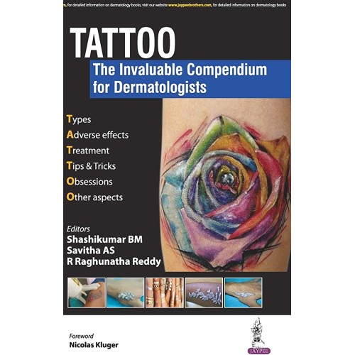 TATTOO:THE INVALUABLE COMPENDIUM FOR DERMATOL...