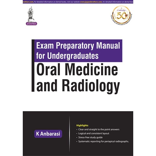 EXAM PREPARATORY MANUAL FOR UNDERGRADUATES ORAL MEDICINE AND RADIOLOGY