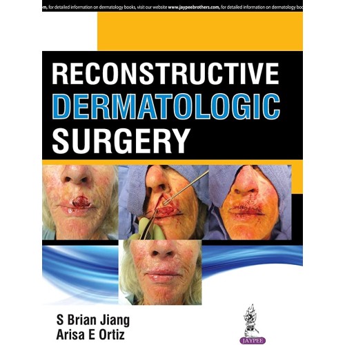 RECONSTRUCTIVE DERMATOLOGIC SURGERY