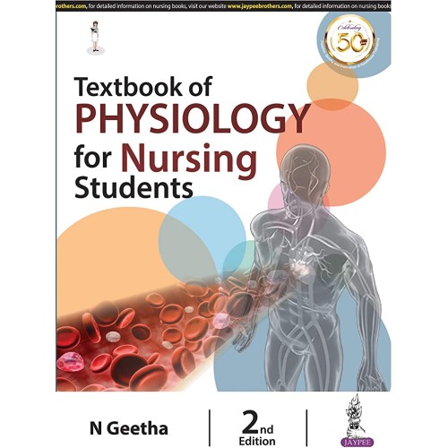 TEXTBOOK OF PHYSIOLOGY FOR NURSING STUDENTS