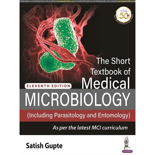 THE SHORT TEXTBOOK OF MEDICAL MICROBIOLOGY (I...