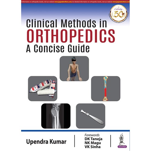 CLINICAL METHODS IN ORTHOPEDICS: A CONCISE GUIDE