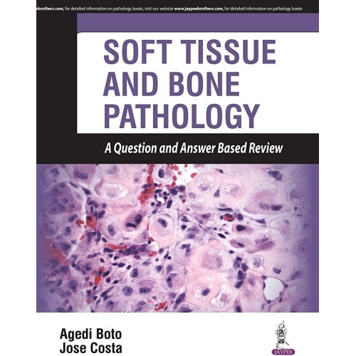 SOFT TISSUE AND BONE PATHOLOGY A QUESTION AND...