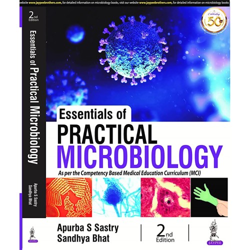 ESSENTIALS OF PRACTICAL MICROBIOLOGY