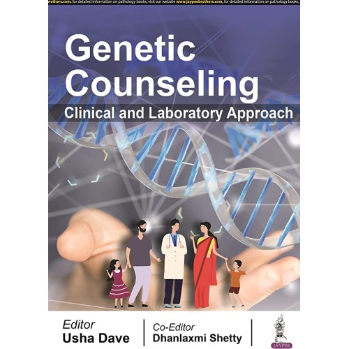 GENETIC COUNSELING: CLINICAL AND LABORATORY APPROACH