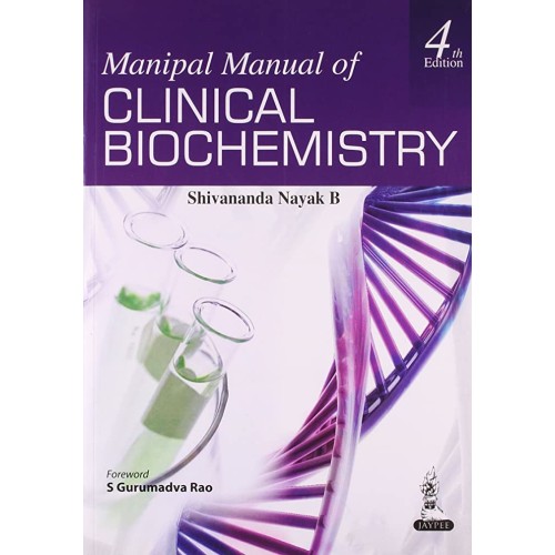 MANIPAL MANUAL OF CLINICAL BIOCHEMISTRY (FOR MED.LAB.AND MSC STUD.)