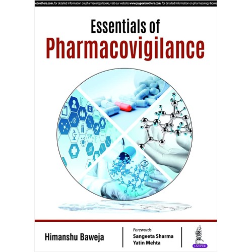 ESSENTIALS OF PHARMACOVIGILANCE