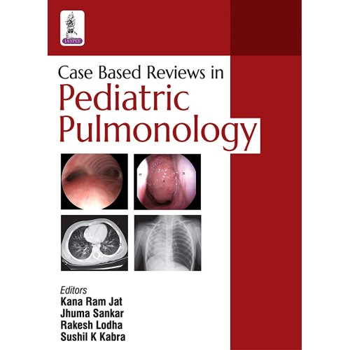 CASE BASED REVIEW IN PEDIATRIC PULMONOLOGY