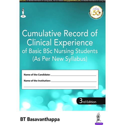 CUMULATIVE RECORD OF CLINICAL EXPERIENCE OF BASIC BSC NURSING STUDENTS (AS PER NEW SYLLABUS)