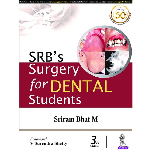 SRB’S SURGERY FOR DENTAL STUDENTS