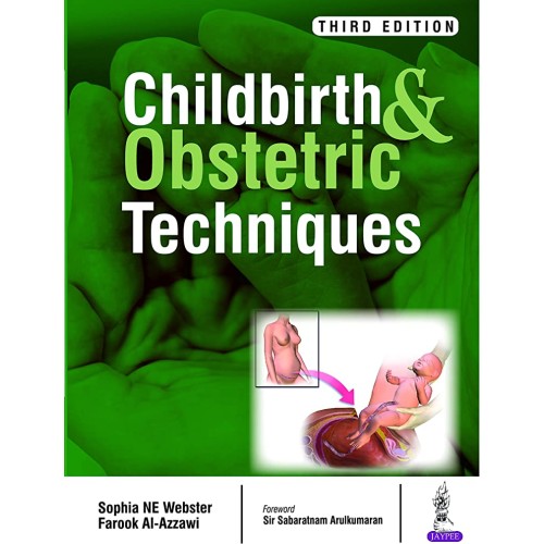 CHILDBIRTH AND OBSTETRIC TECHNIQUES