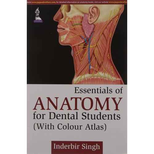 ESSENTIALS OF ANATOMY FOR DENTAL STUDENTS (WI...