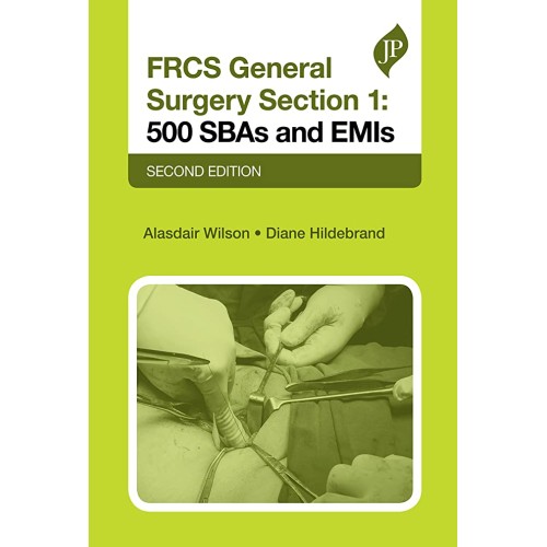 FRCS GENERAL SURGERY SECTION 1: 500 SBAS AND EMIS