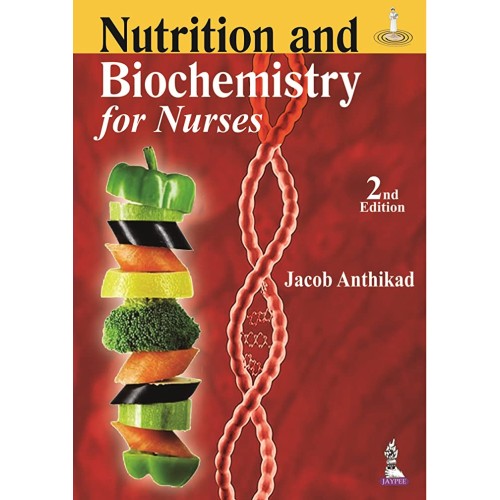 NUTRITION AND BIOCHEMISTRY FOR NURSES