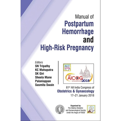 AICOG MANUAL OF POSTPARTUM HEMORRHAGE AND HIGH-RISK PREGNANCY