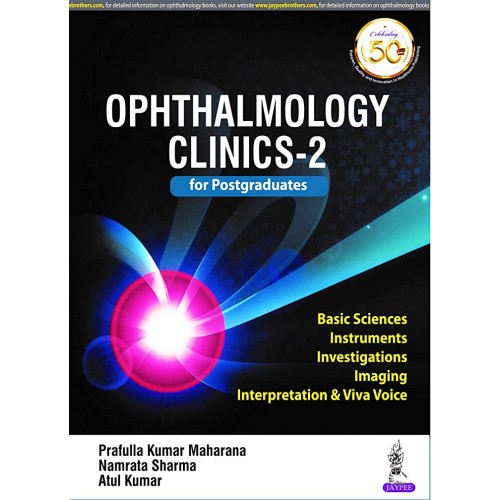 OPHTHALMOLOGY CLINICS-2 FOR POSTGRADUATES