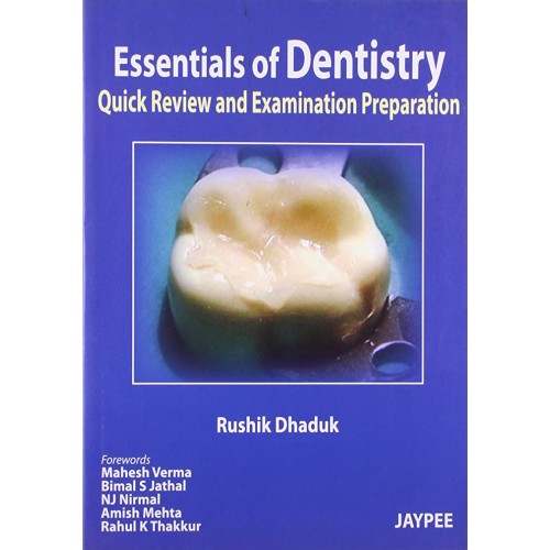 ESSENTIALS OF DENTISTRY:QUICK REVIEW AND EXAMINATION PREPARATION