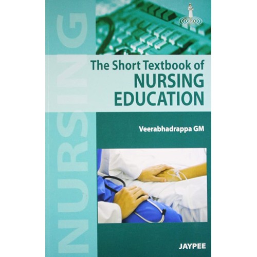 THE SHORT TEXTBOOK OF NURSING EDUCATION