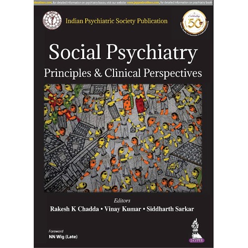 SOCIAL PSYCHIATRY : PRINCIPLES AND CLINICAL P...