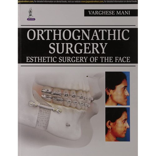 ORTHOGNATHIC SURGERY ESTHETIC SURGERY OF THE ...