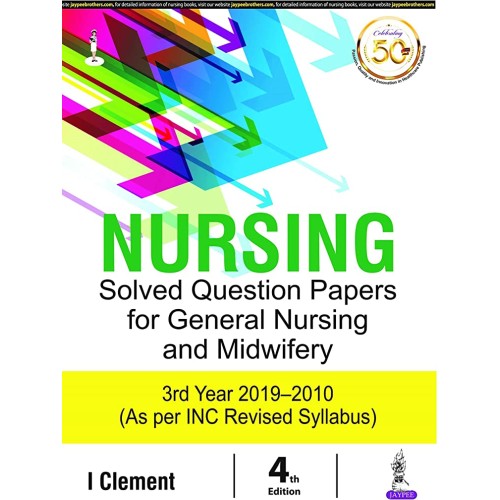 NURSING SOLVED QUESTION PAPERS FOR GENERAL NU...