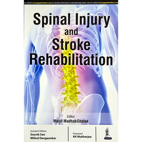 SPINAL INJURY AND STROKE REHABILITATION