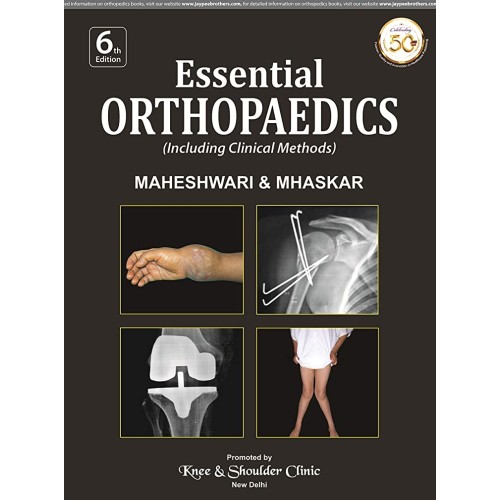 ESSENTIAL ORTHOPAEDICS (INCLUDING CLINICAL METHODS)