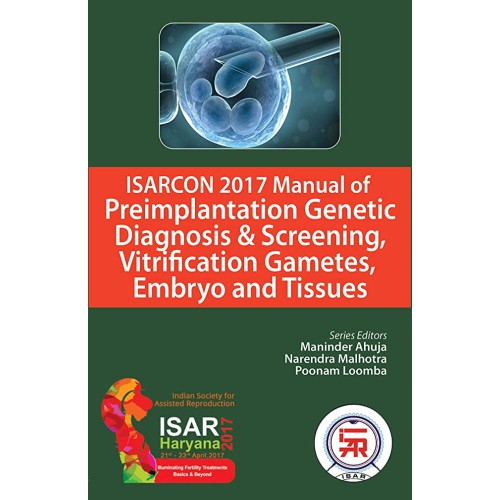 ISARCON 2017 MANUAL OF PREIMPLANTATION GENETIC DIAGNOSIS AND SCREENING VERIFICATION