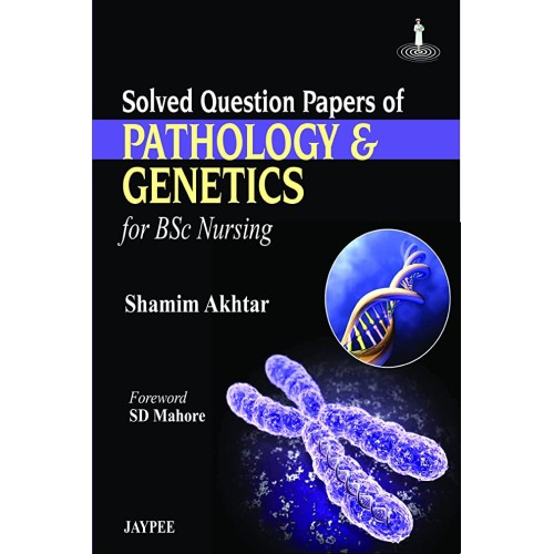 SOLVED QUESTION PAPERS OF PATHOLOGY & GENETIC...