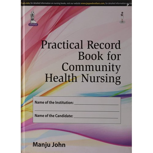 PRACTICAL RECORD BOOK FOR COMMUNITY HEALTH NU...