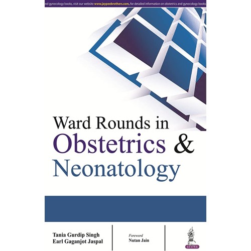 WARD ROUNDS IN OBSTETRICS & NEONATOLOGY