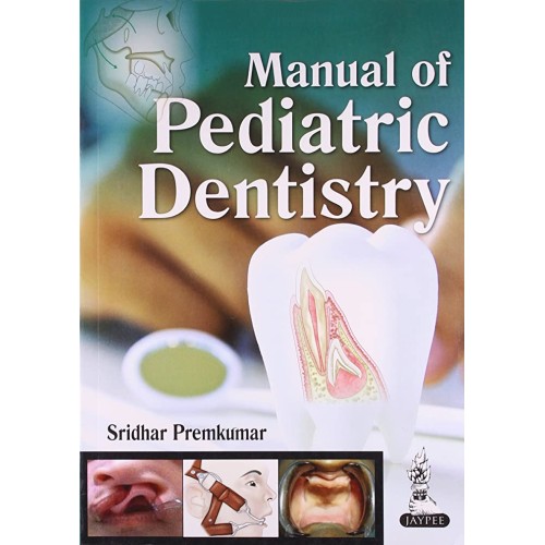 MANUAL OF PEDIATRIC DENTISTRY