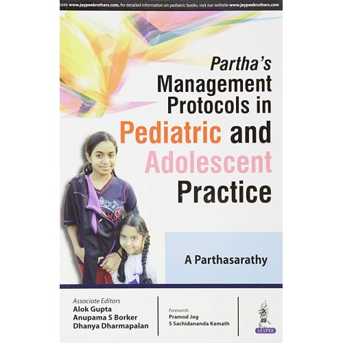 PARTHA'S MANAGEMENT PROTOCOLS IN PEDIATRIC AN...