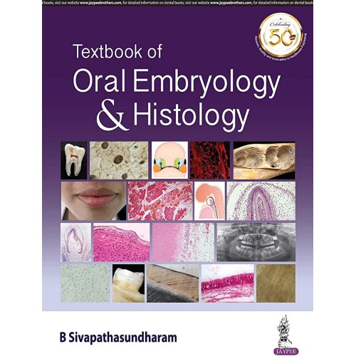 TEXTBOOK OF ORAL EMBRYOLOGY & HISTOLOGY