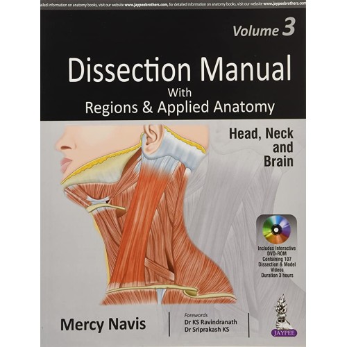 DISSECTION MANUAL WITH REGIONS & APPLIED ANATOMY HEAD, NECK AND BRAIN VOL.3 WITH DVD-ROM