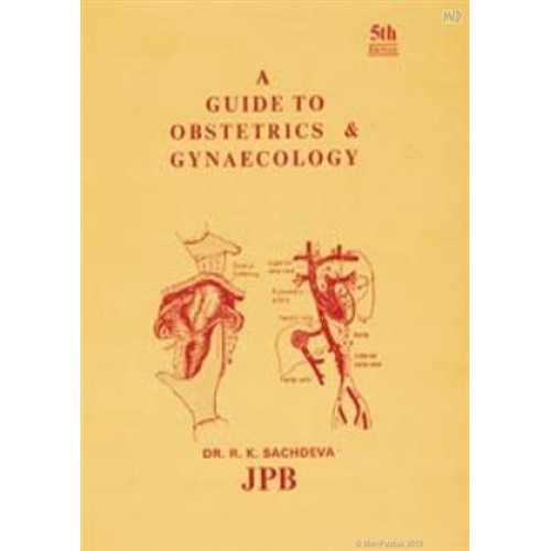 A GUIDE TO OBSTETRICS & GYNAECOLOGY