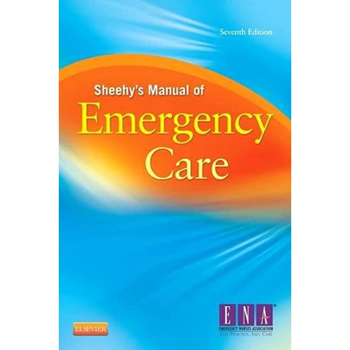 Sheehys Manual of Emergency Care-7E