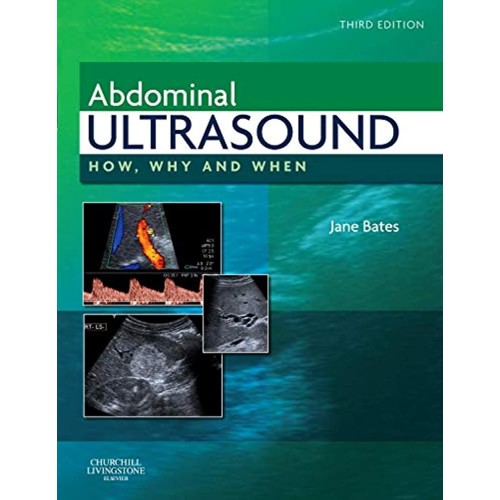 Abdominal Ultrasound: How, Why & When-3E