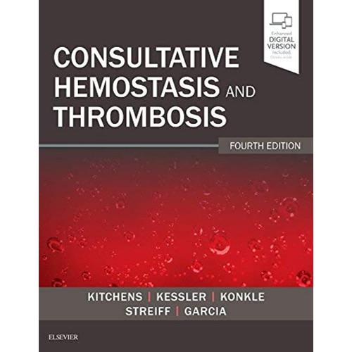 Consultative Hemostasis and Thrombosis: Expert Consult - Online and Print - 4E