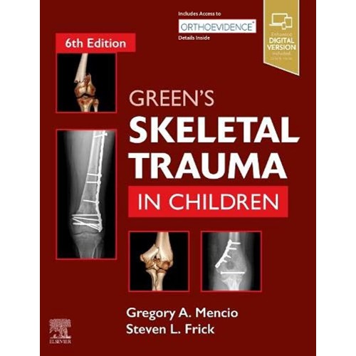 Green's Skeletal Trauma in Children - 6E