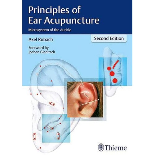 Principles of Ear Acupuncture : Microsystem o...