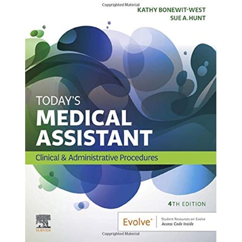 Today's Medical Assistant: Clinical & Adminis...