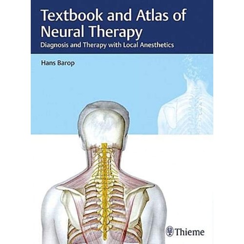 Textbook and Atlas of Neural Therapy 1st Edition