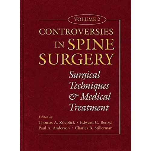 Controversies in Spine Surgery, Volume 2 1st ...