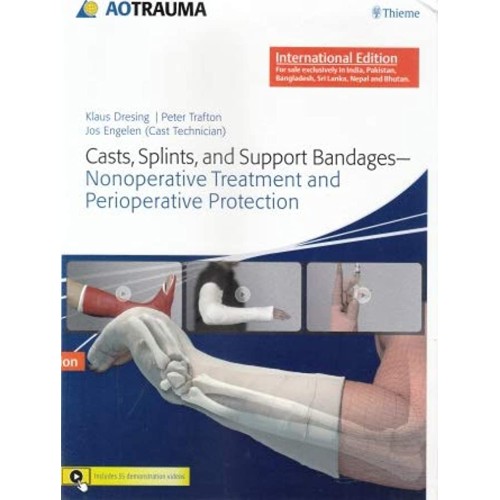 Casts, Splints, and Support Bandages Indian Reprint